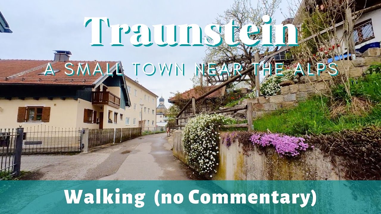 Traunstein - a small town near the alps / Walking in Germany /  with music / (No Commentary)