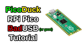 PicoDuck Tutorial - Build a "Bad"USB with $4!