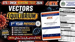 Vector and equilibrium Most important Mcqs For STS Test DNSK NCAT nursing admissions 2026