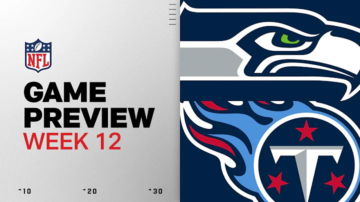 Seattle Seahawks vs Tennessee Titans | Week 12 Game Preview