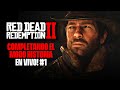 🔴 Red Dead Redemption 2: COMIENZA la HISTORIA #1 - EN VIVO!