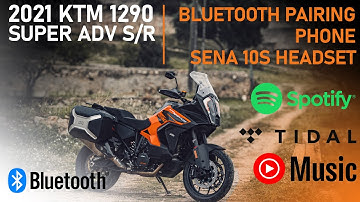 2021 KTM 1290 SUPER ADV S/R Bluetooth Pairing Phone + Sena Headset - Play Spotify Tidal YTM