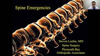 Dr. Leckie: Spine Emergencies