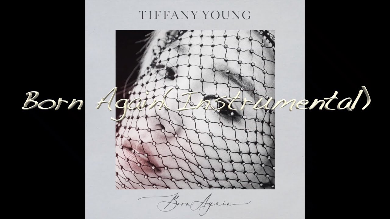 【HQ Instrumental REMAKE】Tiffany Young - Born Again