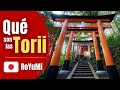 Qué son las TORII - JAPON en CORTO