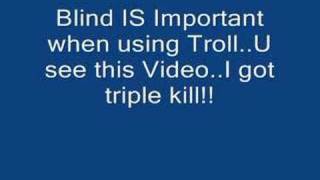 Troll Warlord Triple Kill! By Funtroll