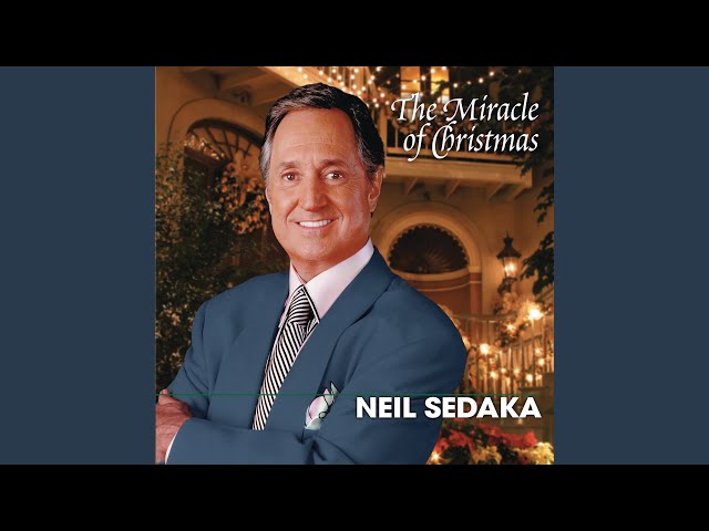 Neil Sedaka - A Christmas Miracle