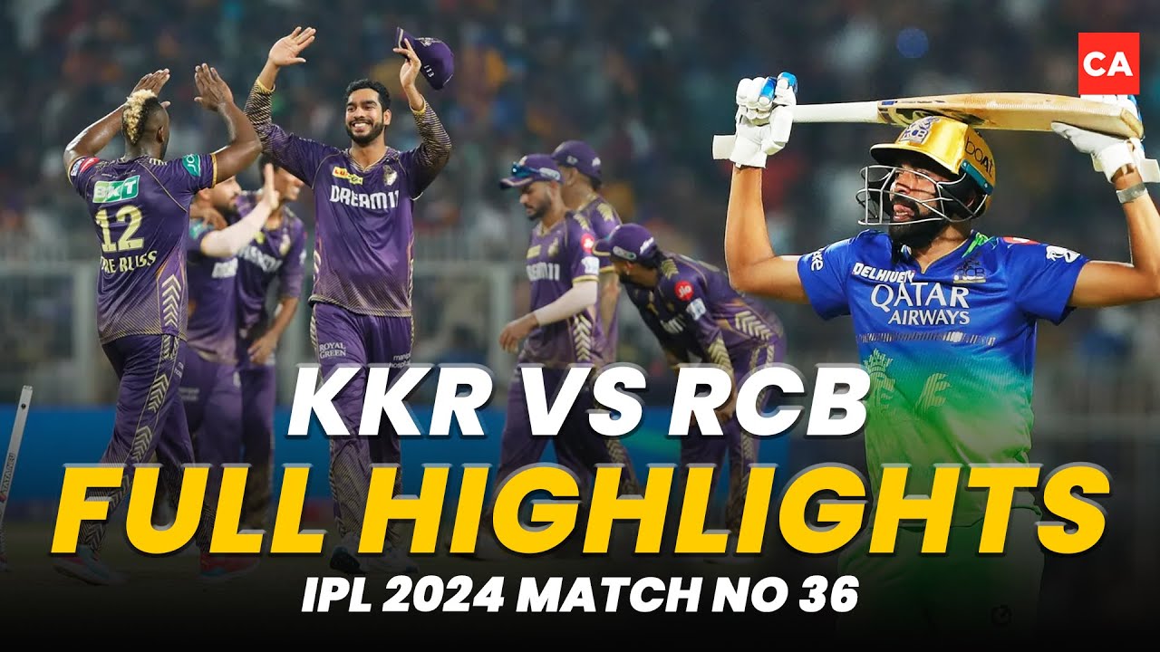 IPL 2024 KKR vs RCB Match no 36 Full Highlights | RCB lost to kkr by 1 ...