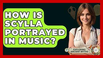 How Is Scylla Portrayed In Music? - Exploring Ancient Myths
