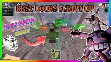 [FLOOR 2] Doors Script Hack GUI OP! • No Key • ESP All, Anti Entity, Delete SEEK, Speed Hack, Etc