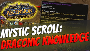 How to get Mystic Scroll: Draconic Knowledge | Mage [Warcraft Reborn | Ascension Bronzebeard]