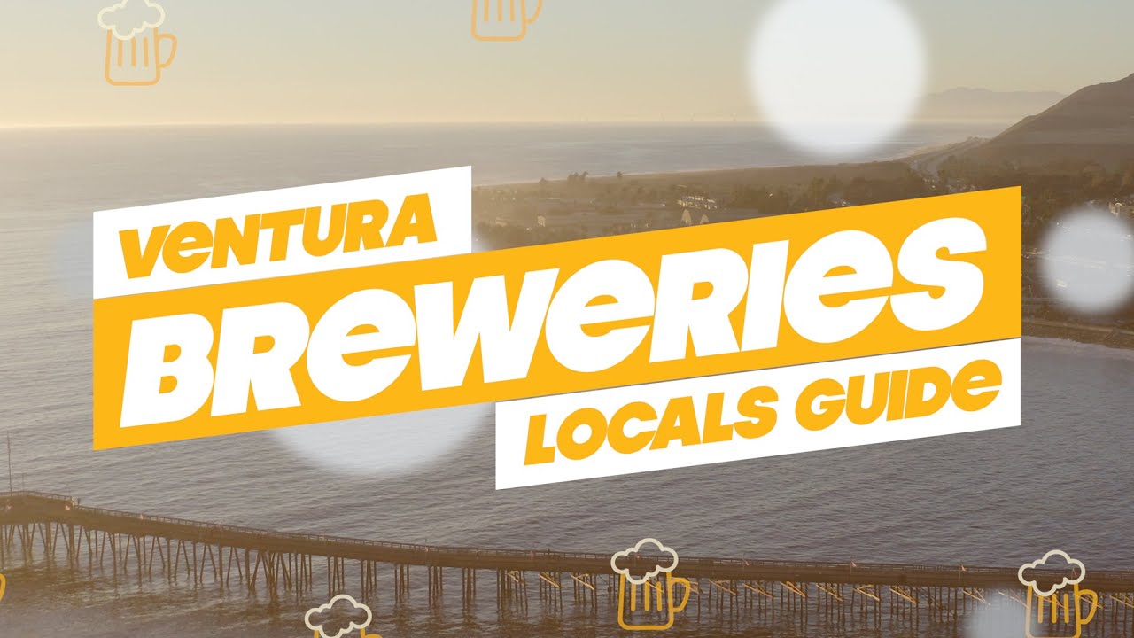 Local’s Guide to Ventura’s Breweries