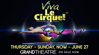 Viva Le Cirque! Live At Grand Sierra Resort Viva Le Cirque! Live At Grand Sierra Resort
