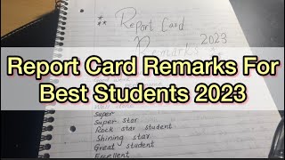 Report card remarks for positive and weak students | comments for positive and weak students 2023