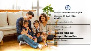 KU 21 Juni 2026 - Rumah sebagai Tempat Pemulihan - Pdt. Alex Gunawan