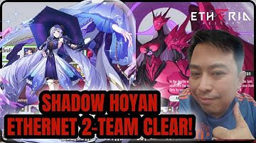 SHADOWFLAME HOYAN ETHERNET 2-TEAMS CLEAR! [Etheria Restart]