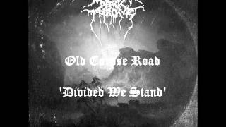 Old Corpse Road   Divided We Stand by Darkthrone - Teaser