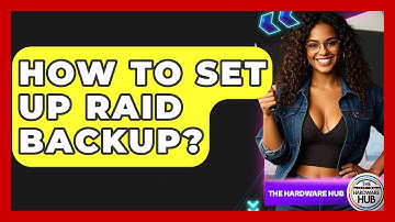 How To Set Up RAID Backup? - The Hardware Hub