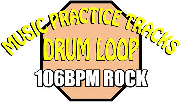 106pm Rock Drum Loop. Music Practice Tracks
