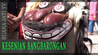 KESENIAN BANGBARONGAN