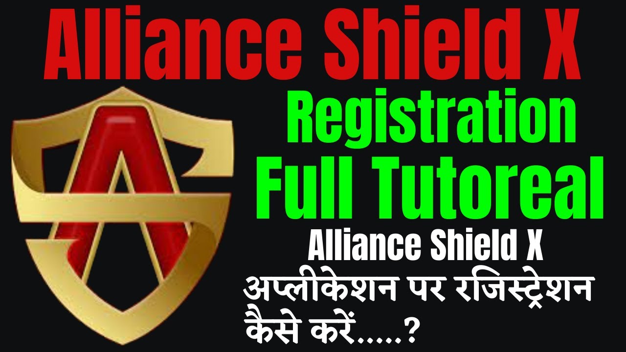 How to Register Alliance Shield X Account? Create Account of Alliance  Shield (App Manager) 