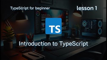 Introduction to TypeScript: Getting Started and Setup | lesson 1
