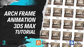 How to Create and Render a Frame by Frame Animation in 3ds Max.