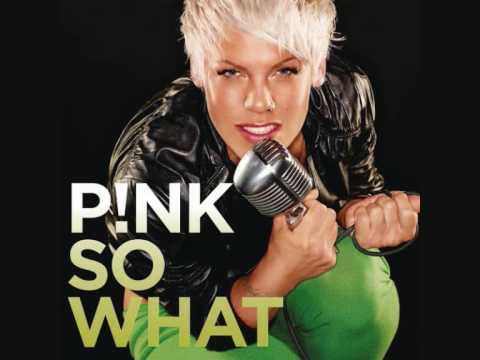 So What - Pink (HQ)