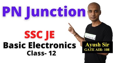 PN Junction in Hindi, Basic Electronics for SSC JE Class- 12