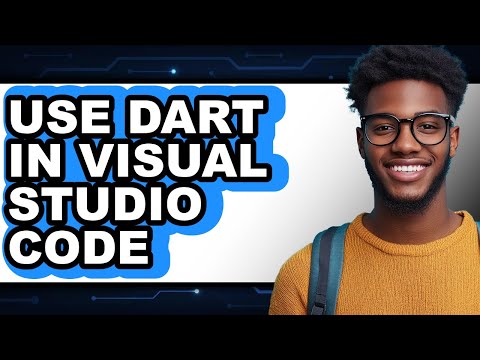 How to Use Dart in Visual Studio Code - Full Guide