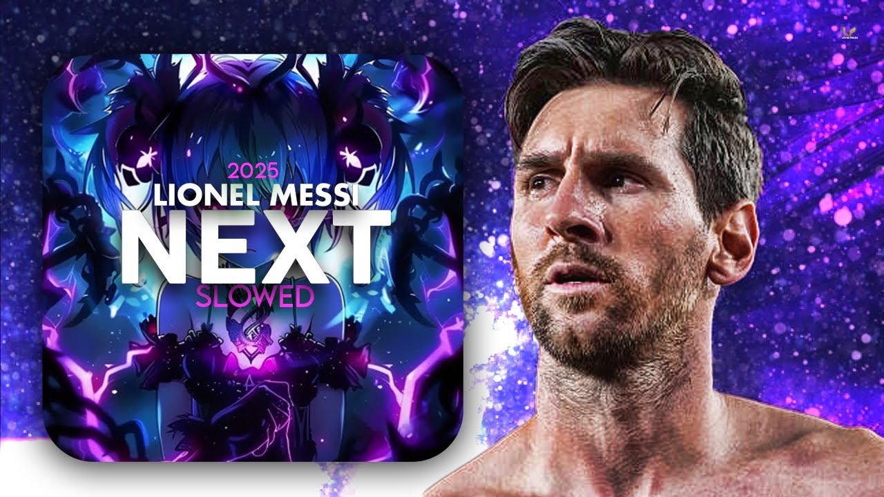 Lionel Messi ❯ "NEXT" - NCTS • Skills & Goals 2025 | HD