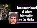 Some never heard of before information about the kiddos