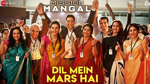 Dil Mein Mars Hai - Mission Mangal | Akshay | Vidya | Sonakshi | Taapsee | Benny Dayal & Vibha Saraf