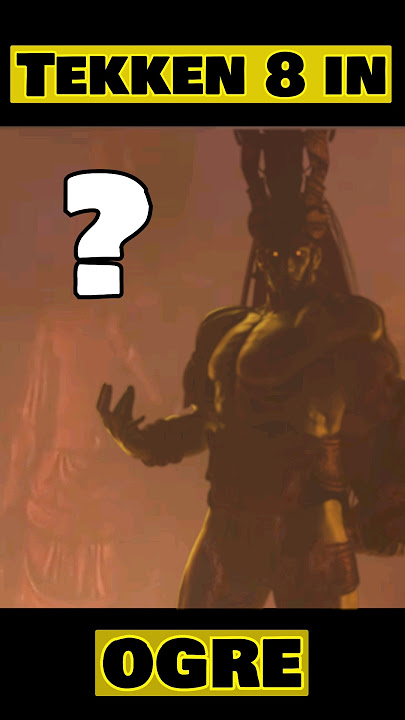 Ogre in Tekken 8!😱😱