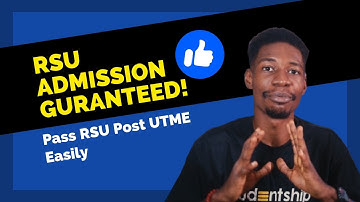 How to Pass RSU Post UTME Exam and Gain Admission to RSUST