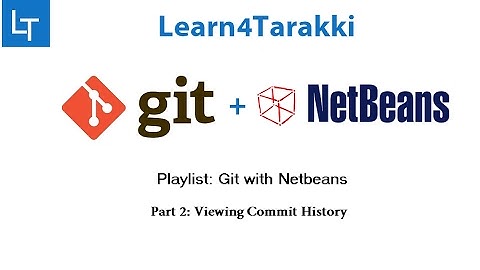 Part 2: Viewing Commit History [Git with Netbeans]