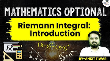 UPSC Maths Optional | Reimann Integral : Introduction | StudyIQ IAS