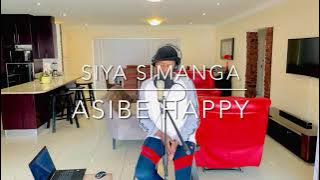 Asibe Happy - Kabza De Small ft Ami Faku | Siya Simanga (live session)