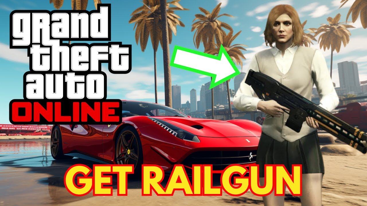 How to Get Railgun in GTA Online Simple Steps! 2024 YouTube