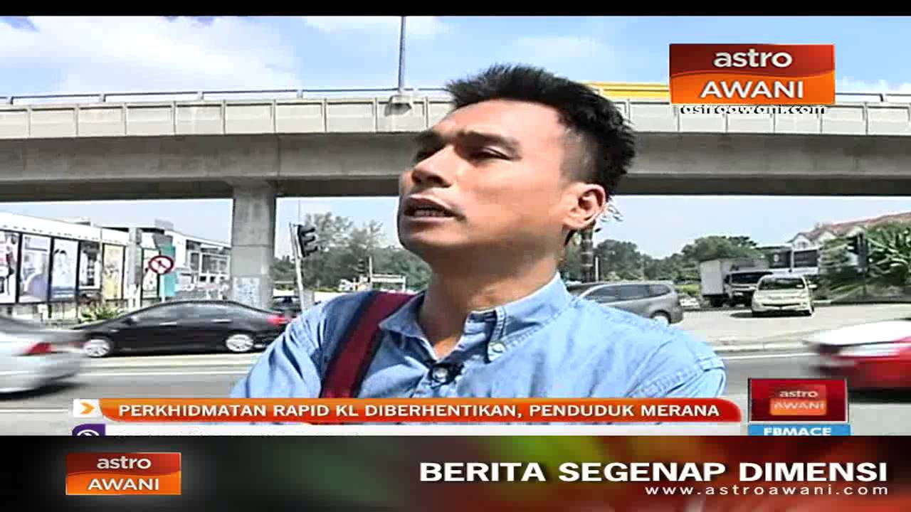 Perkhidmatan Rapid KL diberhentikan, penduduk merana