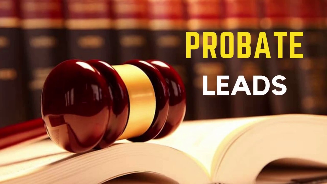 Real estate leads 2021 - REAL ESTATE LISTS -Probate Leads