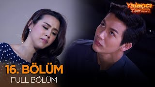 Yalancı Yarim Tayland Dizisi 16. Bölüm Kısa Versiyon