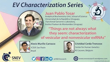SNEV Characterization Series: Characterization of Vesicular and Nonvesicular exRNAs