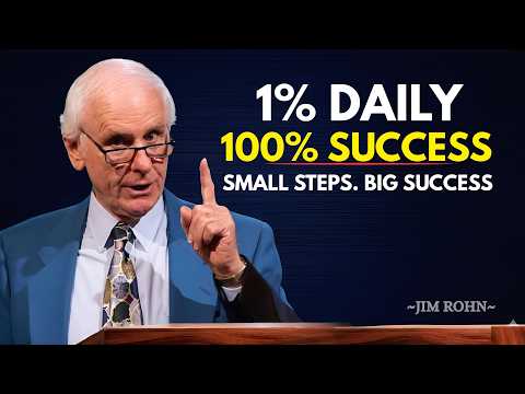 Just 1% Improvement Every Day Leads You Toward 100% Success Over Time | Jim Rohn Motivational Speech