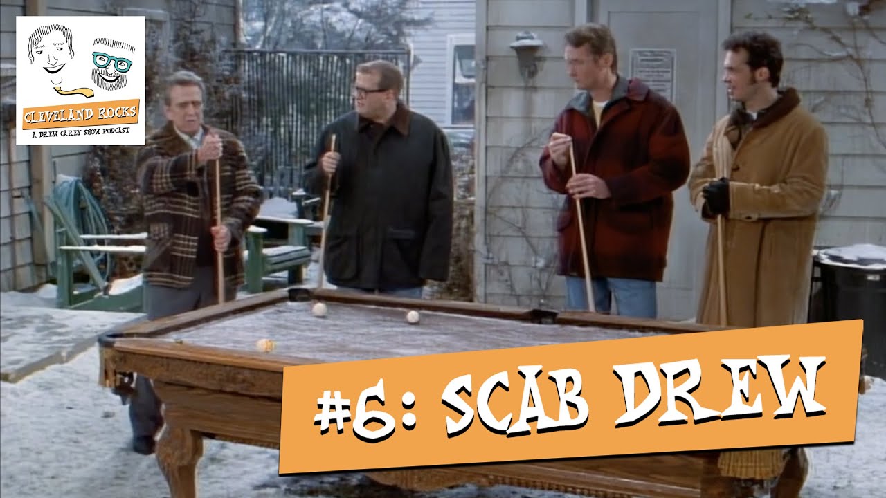 Scab Drew | Cleveland Rocks: A Drew Carey Show Podcast | #6 - YouTube