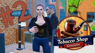 :   |  - TOBACCO SHOP SIMULATOR #2