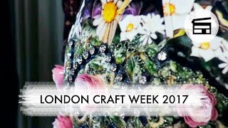 Arts and Craft inspiration from London Craft Week 2017