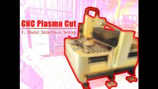 1. CNC Plasma Cutting: Basic controls/setup for IGoldenCNC (Minsco console) tutorial 