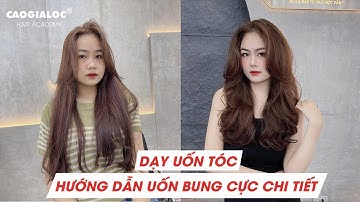 Dạy uốn tóc|Chủ đề 26 :Livetream chi tiết kĩ thuật uốn sóng bung-Cao Gia Lộc