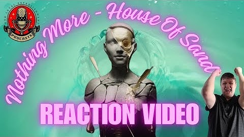 Nothing More - House ON Sand (Feat. Eric V. of I Prevail) Reaction Video
